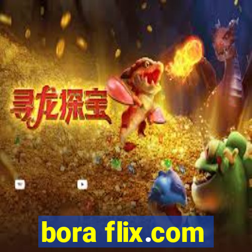 bora flix.com